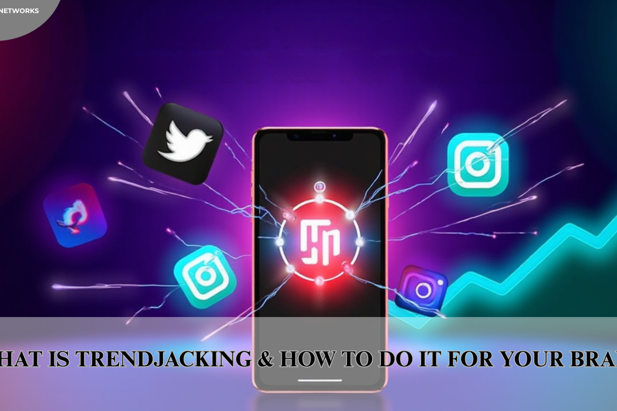 What Is Trendjacking & How to Do It for Your Brand