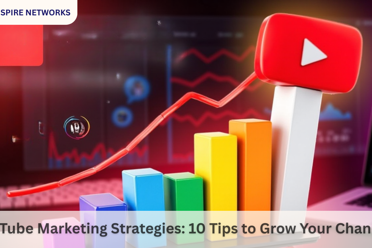YouTube Marketing Strategies: 10 Tips to Grow Your Channel